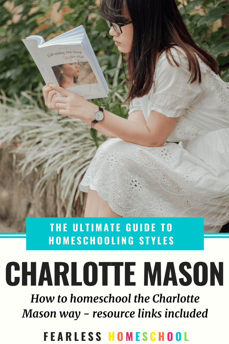 The Ultimate Guide to Charlotte Mason - Fearless Homeschool