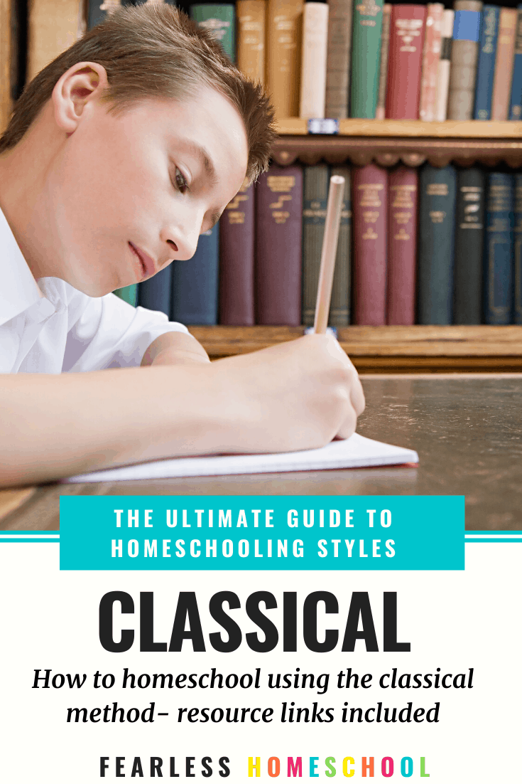 The Ultimate Guide to Classical Education - Fearless Homeschool